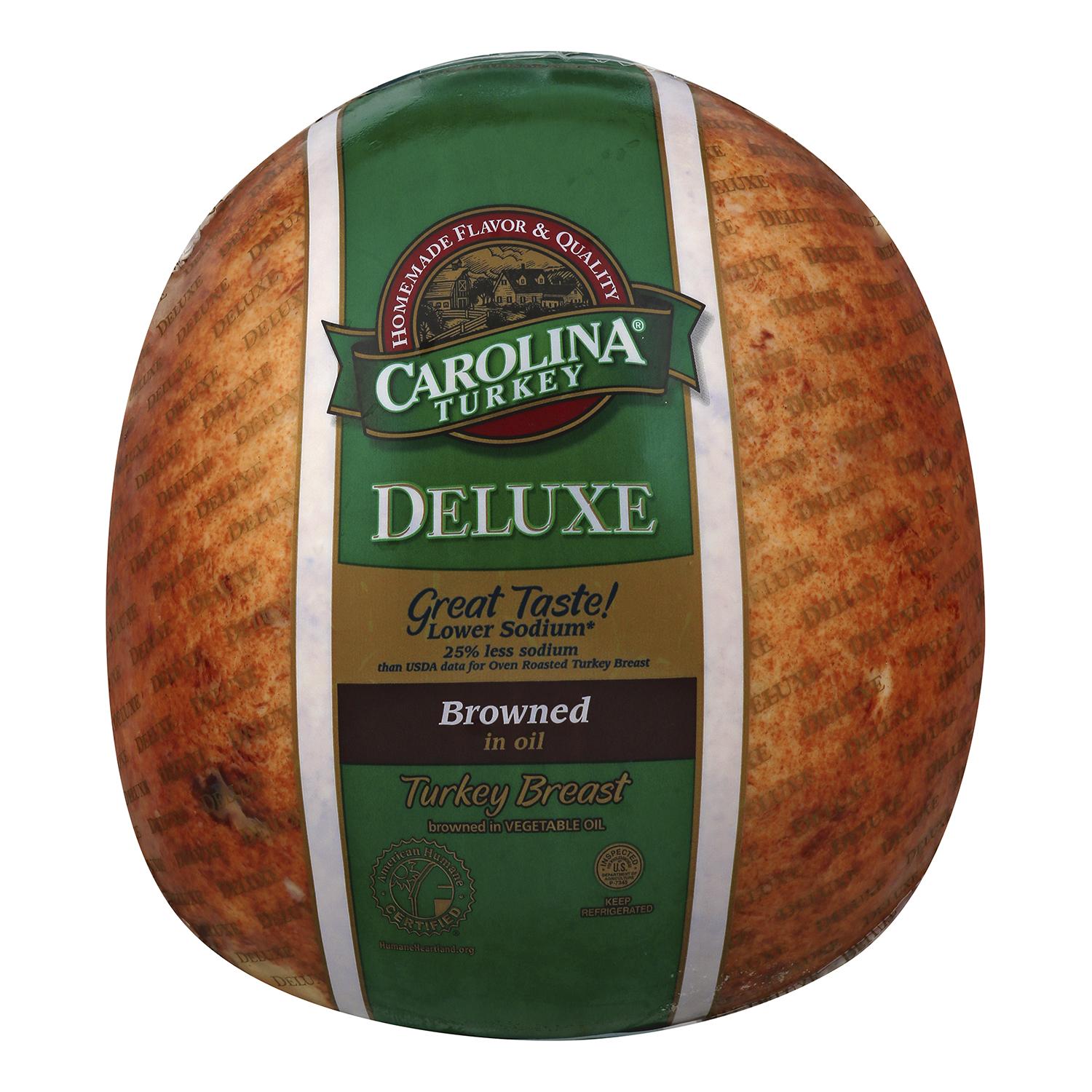 * Deluxe Skinless Browned Turkey